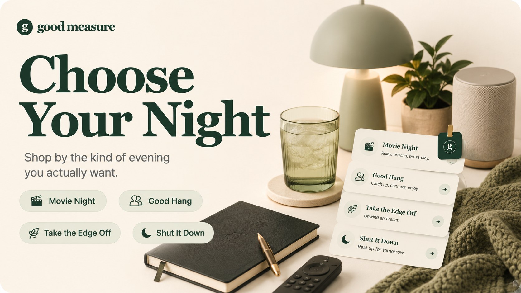 A warm Good Measure editorial graphic showing a grown-up night-in setting with calm lifestyle cues.